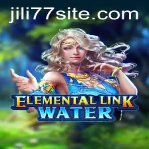 Unveiling ElementalLinkWater: An Exciting Gaming Experience with JILI77
